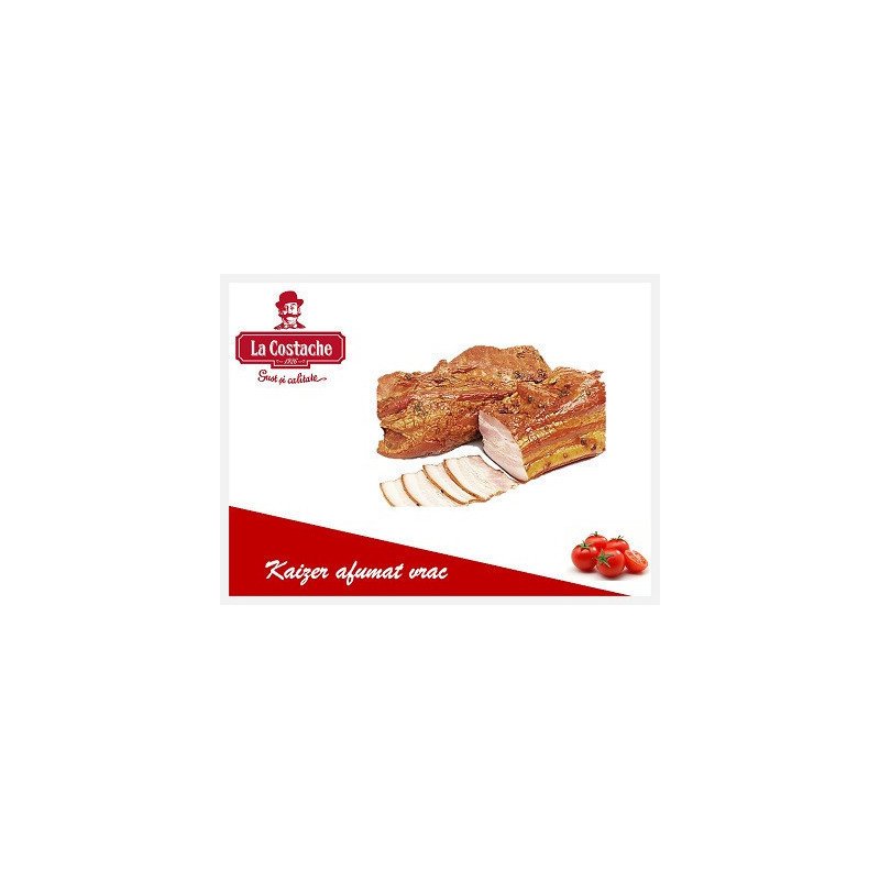 LA COSTACHE KAIZER AFUMAT VRAC 1000G VID - PANCETTA AFF. PR.
